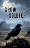 Crow Soldier