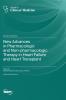 New Advances in Pharmacologic and Non-pharmacologic Therapy in Heart Failure and Heart Transplant