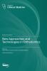 New Approaches and Technologies in Orthodontics