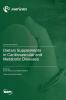 Dietary Supplements in Cardiovascular and Metabolic Diseases