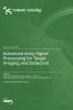 Advanced Array Signal Processing for Target Imaging and Detection