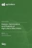 Design Optimization and Analysis of Agricultural Machinery