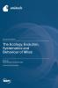 The Ecology Evolution Systematics and Behaviour of Mites