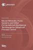 Neural Networks Fuzzy Systems and Other Computational Intelligence Techniques for Advanced Process Control