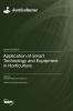 Application of Smart Technology and Equipment in Horticulture