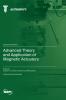 Advanced Theory and Application of Magnetic Actuators
