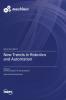 New Trends in Robotics and Automation