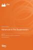Advances in Fire Suppression