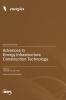 Advances in Energy Infrastructure Construction Technology