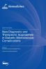 New Diagnostic and Therapeutic Approaches in Diabetic Microvascular Complications