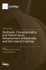 Synthesis Characterization and Performance Enhancement of Electrode and Biomaterial Coatings