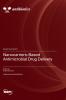 Nanocarriers-Based Antimicrobial Drug Delivery