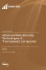 Advanced Manufacturing Technologies of Thermoplastic Composites