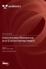 Antimicrobial Resistance and Environmental Health