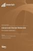 Advanced Dental Materials