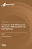Corrosion and Mechanical Behavior of Metal Materials (2nd Edition)