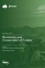 Biodiversity and Conservation of Forests