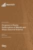 Progress in Plastic Deformation of Metals and Alloys (Second Volume)