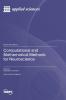 Computational and Mathematical Methods for Neuroscience