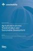 Agricultural Economic Transformation and Sustainable Development
