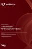 Antibiotics in Orthopedic Infections