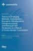 Trends in Emerging Markets Globalization Economic Development Entrepreneurship and Management Strategies as a Result of Cross-Border Cooperation