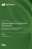 Feature Papers in Agriculture Technology