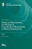 Molecular Mechanisms and Biological Procedures of Biomaterials in Medical Applications