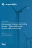 Renewable Energy and Utility System Optimization for Sustainable Industries