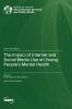 The Impact of Internet and Social Media Use on Young People's Mental Health