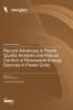 Recent Advances in Power Quality Analysis and Robust Control of Renewable Energy Sources in Power Grids