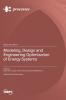 Modeling Design and Engineering Optimization of Energy Systems