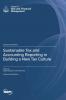 Sustainable Tax and Accounting Reporting in Building a New Tax Culture