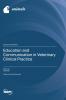 Education and Communication in Veterinary Clinical Practice