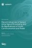Recent Advances in Sensor Array Signal Processing and its Applications in Future Communication and Radar