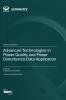 Advanced Technologies in Power Quality and Power Disturbance Data Application