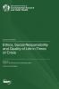 Ethics Social Responsibility and Quality of Life in Times of Crisis