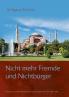 Nicht mehr Fremde und Nichtbürger ...