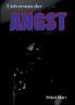 Universum der ANGST