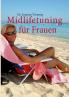 Midlifetuning für Frauen