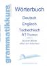 Wörterbuch Deutsch - Englisch - Tschechisch Themen A1
