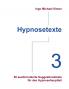 Hypnosetexte. Band 3