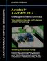 Autodesk AutoCAD 2014 - Grundlagen in Theorie und Praxis