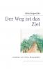Der Weg ist das Ziel