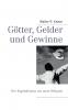 Götter Gelder und Gewinne