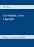 Ein Weltbild ohne Legenden