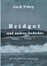 Bridget und andere Gedichte