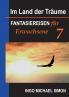 Im Land der Träume 7