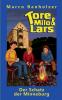 Tore Milo & Lars - Der Schatz der Minneburg