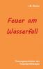 Feuer am Wasserfall